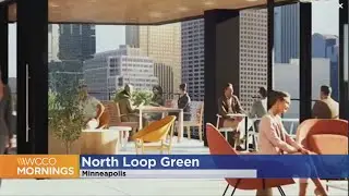 North Loop Green project aims to evolve downtown Mpls., bring in more visitors