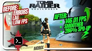MOBOX Emulator Android Best Settings - FIX Lag & Low FPS - Tomb Raider Underworld Test