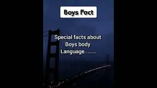 Special Facts About Boys Body Language | #dailyfacts