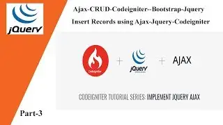 Ajax-CRUD-Codeigniter--Bootstrap-Jquery 💡  Insert Records using Ajax-Jquery-Codeigniter 💡 Part-3