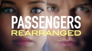 Passengers, Rearranged