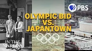 How a Dubious Olympic Bid Nearly Destroyed this Japantown