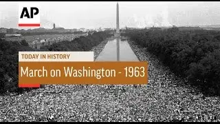 March on Washington - 1963  | Today in History | 28 Aug 16