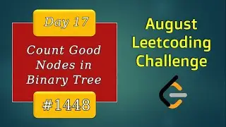 Good Nodes im Binary Tree leetcode challenge day 17