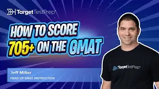 How to Score 705+ on the GMAT? 🤔 