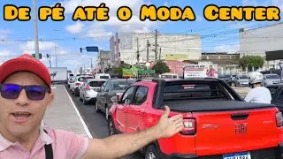 TRÂNSITO PARADO ENTÃO SEGUIMOS DE PÉ ATÉ O MODA CENTER SANTA CRUZ PERNAMBUCO