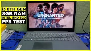 Uncharted Legacy Of Thieves Game Tested on Low end pc|i3 8GB Ram & Intel UHD 620|Fps Test 😇|