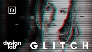 Portrait Glitch Effect / Photoshop Tutorial