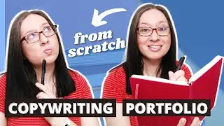 Start a Copywriting Portfolio from Scratch with No Experience & Snag Clients