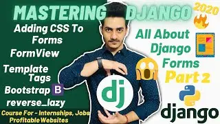 All About Django Forms | Part 2 | Django Forms Tutorial