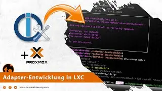 ioBroker - LXC-Container für Adapter-Entwicklung aufsetzen