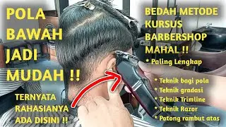 Cara potong rambut mudah pola bawah dasar 0 bagi barber pemula memakai teknik kursus Barbershop
