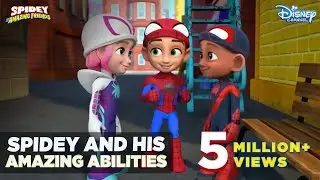 Spidey And His Amazing Abilities | Marvels Spidey and His Amazing Friends | Disney India