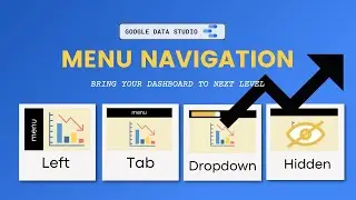 Choose the RIGHT MENU LAYOUT for your reports - How to change page navigation type in Data Studio?