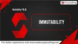 Immutability | Blockchain | Solidity ^0.8 in Hindi