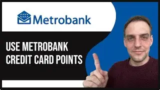 How To Use Metrobank Credit Card Points