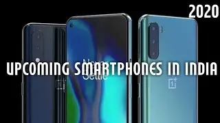 🔥Top 10 upcoming smartphones in india 2020 : Wait for the Right one🔥