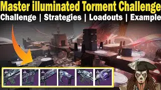 Destiny 2 | Master illuminated Torment Challenge Guide | Master Cataclysm Challenge
