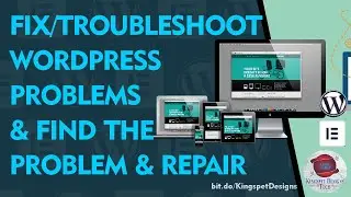 How To Fix WordPress Problems   Troubleshoot & Find The Problem & Repair