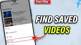 How To Find Saved Videos On Facebook [New Update]