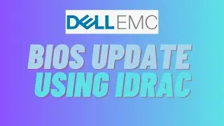 How to Dell R750 bios update using IDRAC