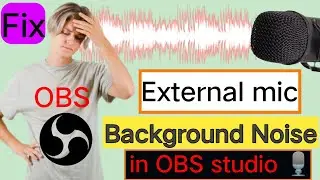 Remove external mic 🎙️ Background Noise in OBS studio