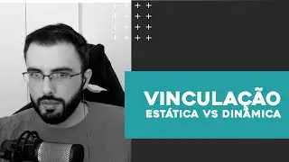 Conceito Fundamental de Linguagens de Programação: Vinculação | Linguagens de Programação