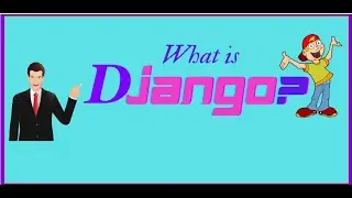 What is Django?