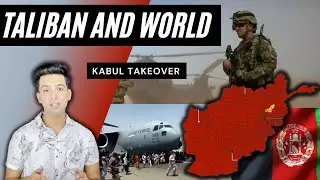 Taliban Takeover of Afghanistan| Fall of Kabul | Saad Bin Ubaid