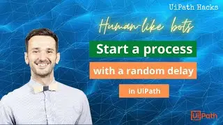 How to start a process with a random delay in UiPath