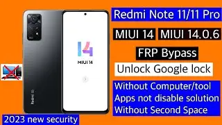 Redmi note 11/11 pro miui 14 frp bypass/Unlock google account lock | redmi note 11/11pro frp unlock