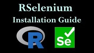 The Complete RSelenium Installation Guide (2023)