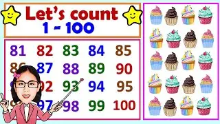 Learn how to count from 1 - 100  || Counting numbers 1 to 100 || Counting tutorial for kids.