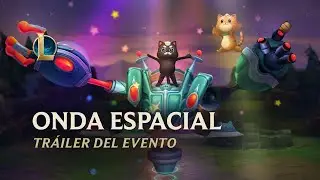 Onda Espacial 2021 | Tráiler oficial del evento - League of Legends