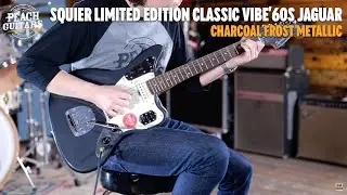 No Talking...Just Tones | Squier Limited Edition Classic Vibe '60s Jaguar | Charcoal Frost Metallic