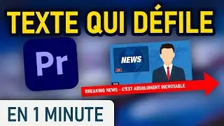 Faire défiler du texte sur Premiere Pro