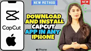 How to Download and install CapCut app in any iPhone Fix CapCut not showing in Appstore 2024