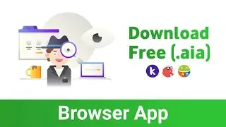 Browser App AIA File For Kodular - Download Free Kodular AIA File