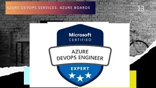 Azure boards tutorials | AZ-400 designing and implementing Microsoft DevOps solutions