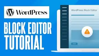 How To Use WordPress Block Editor (2024) Tutorial For Beginners