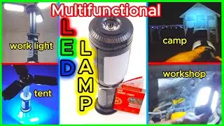 Multifunctional LED Lamp, work flashlight for a tent, workshop, camp.