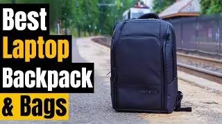 Best Laptop Backpacks & Bags in 2024 [Stylish and Functional]