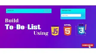 How to Create a To-Do List App Using Html, CSS and JavaScript