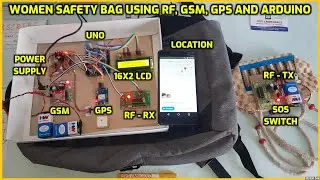 Women Safety👜bag Using RF, GSM,🛰️GPS and Arduino with Location📍Tracking📱Alerts