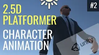 #2 Character Animation - Unity Tutorial