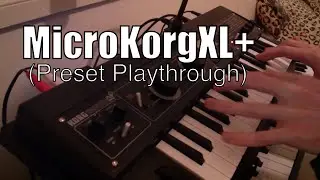 Microkorg XL+ plus Vocoder (Preset playthrough)