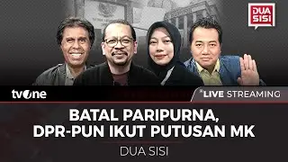 [LIVE] Batal Paripurna, DPR-pun Ikut Putusan MK | Dua Sisi tvOne