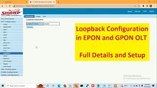 Loopback Configuration in EPON and GPON OLT | Full setup and Details Loopback in OLT