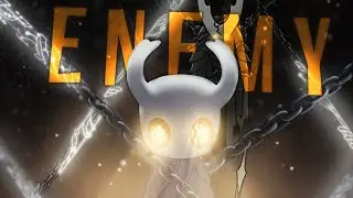 Hollow Knight - My Enemy GMV AMV (Rus Cover)