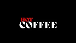 Hot Coffee - Lil Roy x Prince Kalag x Jean